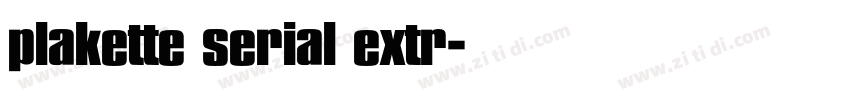 plakette serial extr字体转换